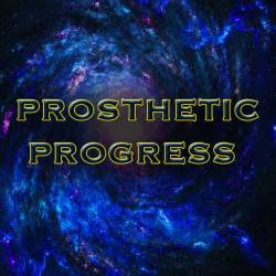 Berried Alive : Prosthetic Progress